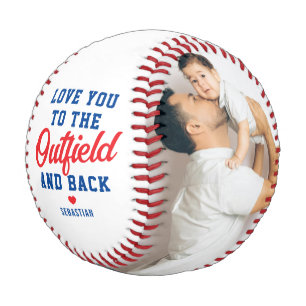 Dad Love You to the Outfield and Back Photo Baseball