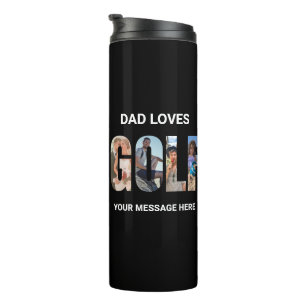 Dad Loves Golf 4 Photos Personalised Thermal Tumbler