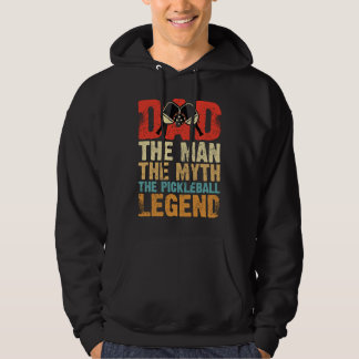 Dad Man Myth The Pickleball Legend Father's Day  5 Hoodie