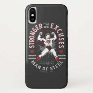 Dad, Man Of Steel   Stronger Than Your Excuses iPhone X Case