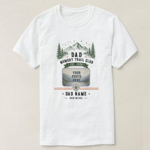 Dad Memory Trail Club Father’s Day Photo T-Shirt