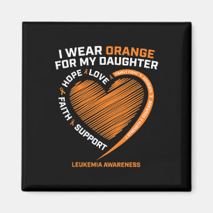 Dad Men I Wear Orange For My Daughter Leukaemia Aw Magnet