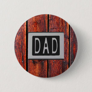 DAD Metal Barn Wood Background 6 Cm Round Badge