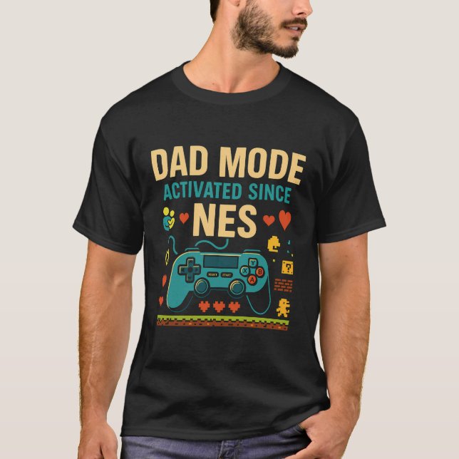 Dad Mode Activated NES Retro Gamer Art T-Shirt (Front)