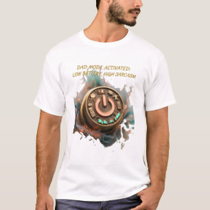 Dad Mode Activated T Shirt, Funny Dad Gift T-Shirt