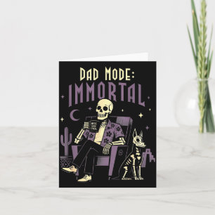 Dad mode immortal skeleton halloween daddy card