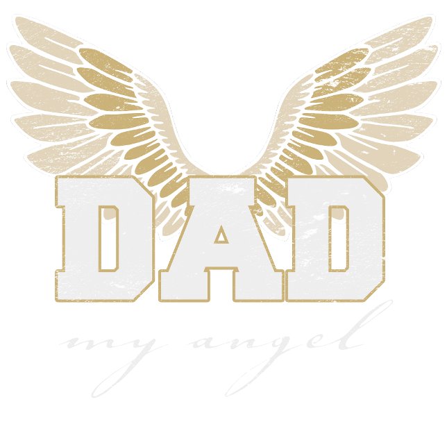 Dad My Angel T-Shirt (Creator Uploaded)