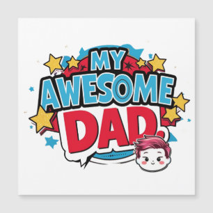 Dad my awesome dad
