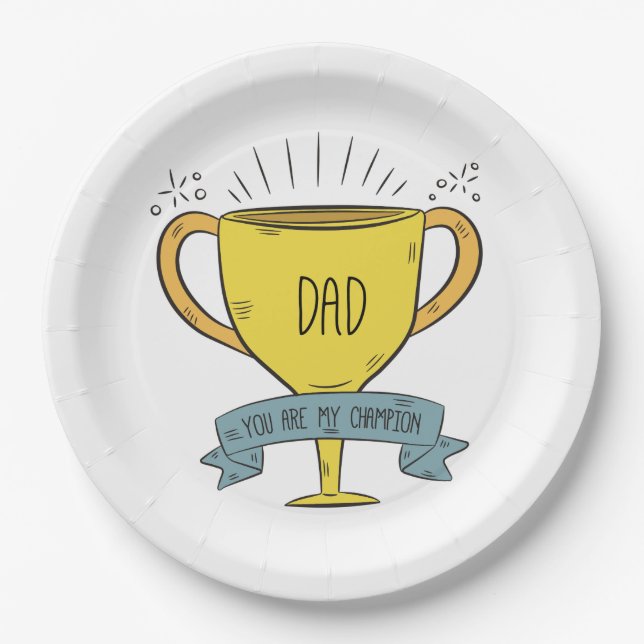Dad My Champion Father's Day | Paper Plate (Front)
