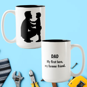 Dad My First Hero Forever Friend Father’s Day Gift Two-Tone Coffee Mug
