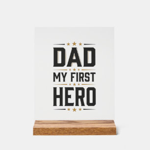 Dad My First Hero Vintage Typography Shirt Design_ Acrylic Sign