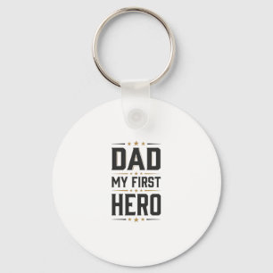 Dad My First Hero Vintage Typography Shirt Design_ Key Ring