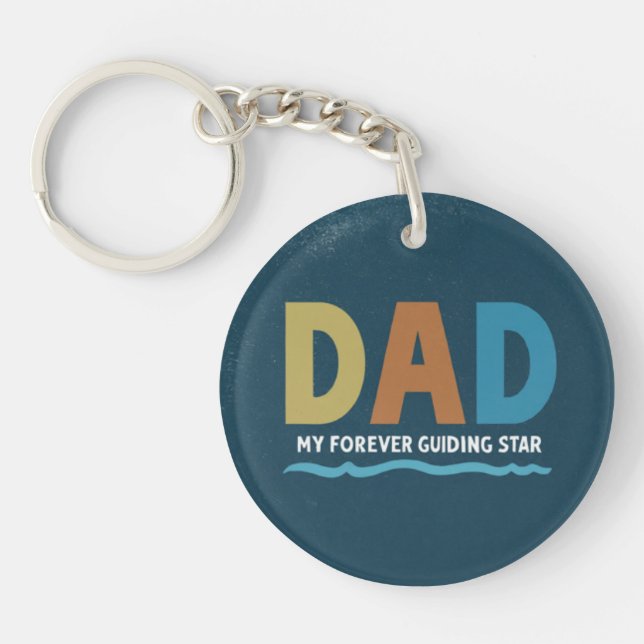 Dad: My Forever Guiding Star Key Ring (Front)