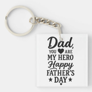 Dad My Hero  Key Ring