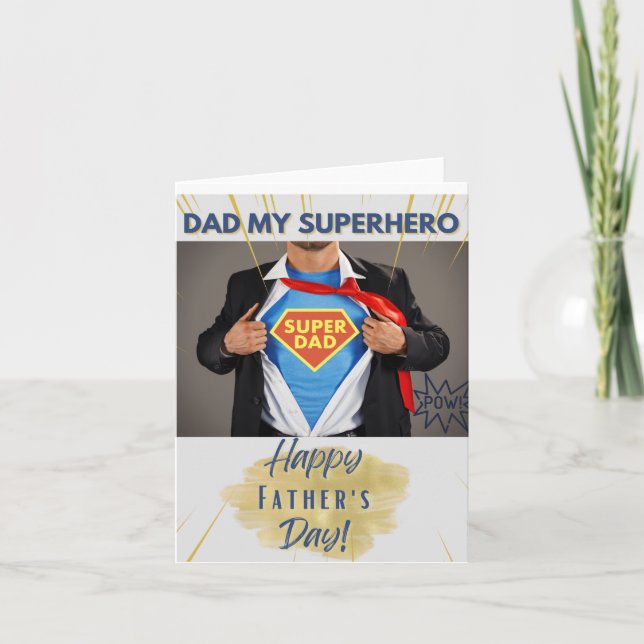 Dad My Superhero - Happy Father's Day! Card (Front)