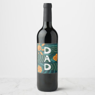 Dad - National Dad Appreciation Day Green Wine Label