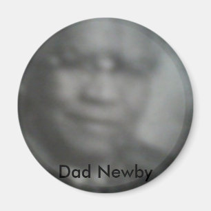 Dad Newby Magnet