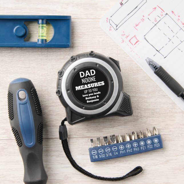 Dad Noone Measures Up To You Custom Quote Black 1 (Workshop)