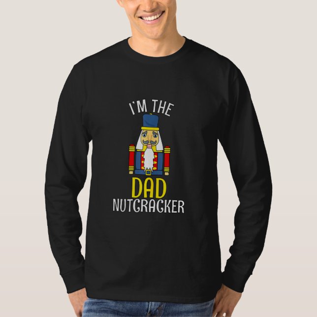 Dad Nutcracker Costume Matching Family Pjs Daddy C T-Shirt (Front)