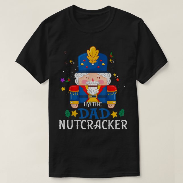 Dad Nutcracker Matching Family Group Christmas Par T-Shirt (Design Front)