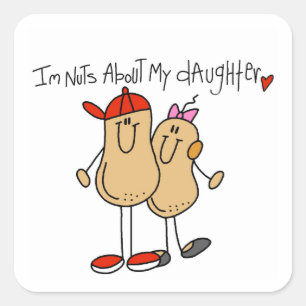 Dad - Nuts About My Daughter T-shirts and Gifts Square Sticker