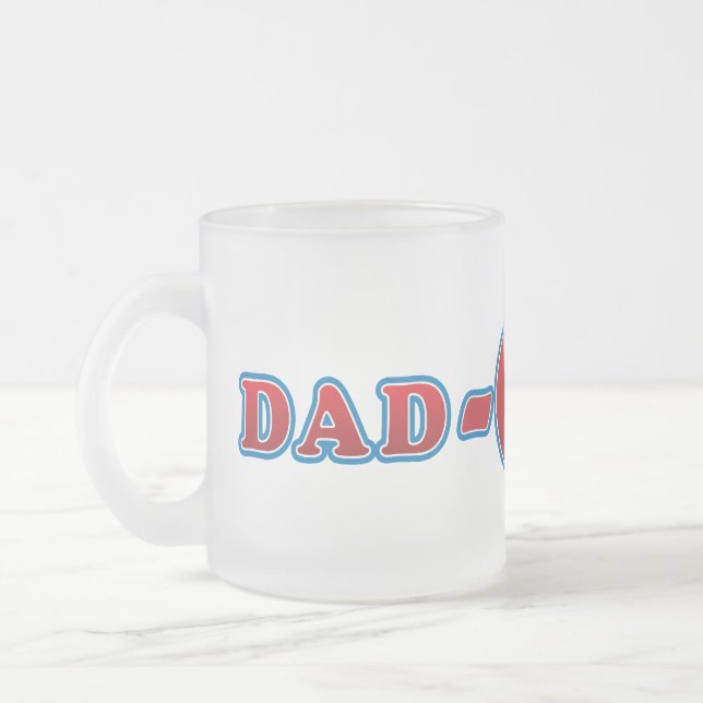 Dad-O-Mite Frosted Glass Coffee Mug (Left)