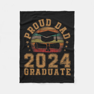 Dad Of 2024 Graduate Father Senior 24 Graduation G Fleece Blanket