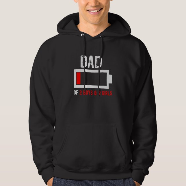 Dad Of 2 Boys 2 Girls Funny Mens Low Energy Batter Hoodie (Front)