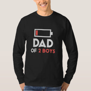 Dad Of 2 Boys From Son Birthday Men T-Shirt