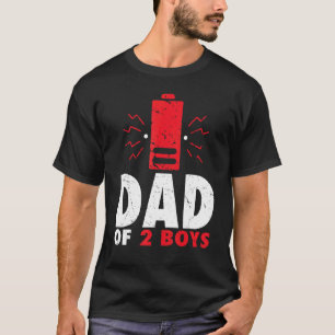 Dad Of 2 Boys Low Battery Tired Dad Fathers Day 2 T-Shirt