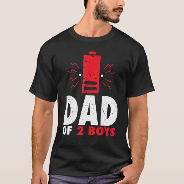 Dad Of 2 Boys Low Battery Tired Dad  Fathers Day 2 T-Shirt (Front)