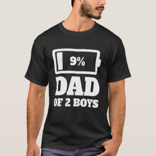 Dad Of 2 Boys Tired Dad Father Low Battery Father' T-Shirt