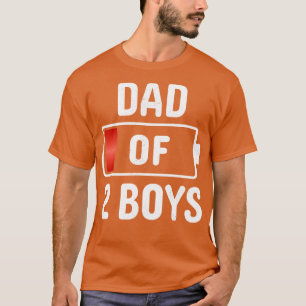 Dad Of 2 Two Boys Low Battery Present For Fathers T-Shirt