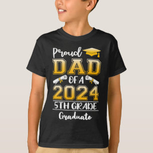 Dad Of A 2024 5th Grade Graduate Graduation  T-Shirt