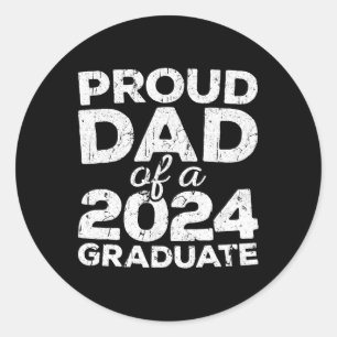 Dad Of A 2024 Graduate Senior Cl Graduation Classic Round Sticker