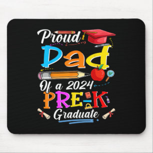 Dad Of A 2024 Pre-k Graduate Funny Family Lover Mouse Mat