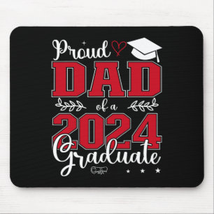 Dad Of A Cl Of 2024 Graduate For Graduation  Mouse Mat
