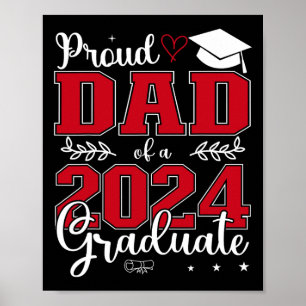 Dad Of A Cl Of 2024 Graduate For Graduation Poster