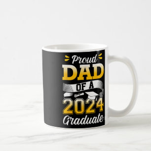 Dad Of A Cl Of 2024 Graduate Graduation Senior 202 Coffee Mug