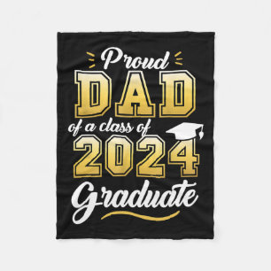 Dad Of A Cl Of 2024 Graduate Senior 24 Graduation Fleece Blanket