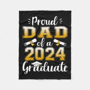 Dad Of A Cl Of 2024 Graduate Senior Graduation 1 Fleece Blanket