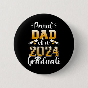 Dad Of A Cl Of 2024 Graduate Senior Graduation 202 6 Cm Round Badge
