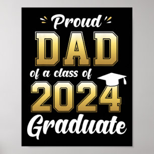 Dad Of A Cl Of 2024 Graduate Shirt Daddy Senior 24 Poster