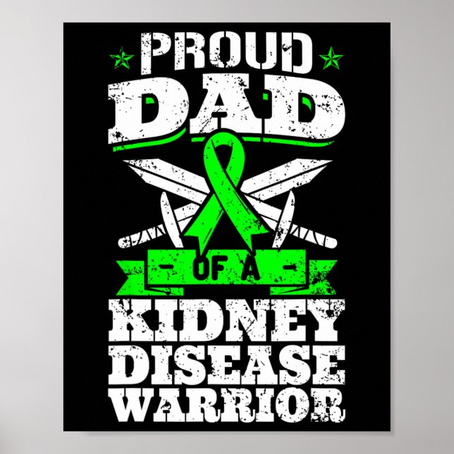 Dad Of A Kidney Disease Warrior Ckd Awareness Fath Poster (Front)