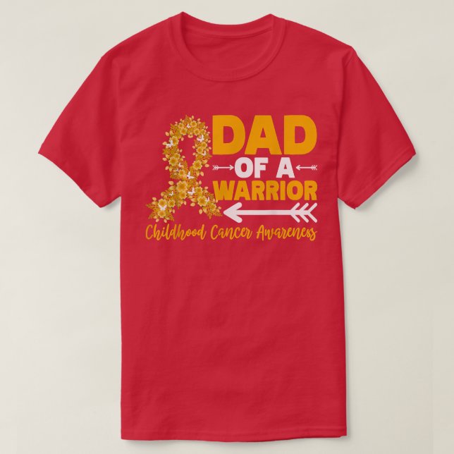 Dad Of A Warrior Floral Ribbon Childhood Cancer Aw T-Shirt (Design Front)