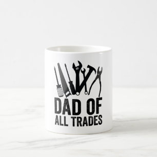 Dad Of All Trades  Coffee Mug