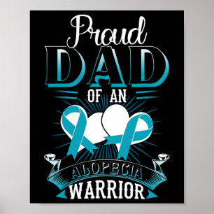 Dad Of An Alopecia Warrior Gift  Poster