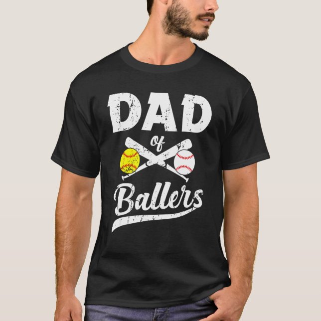 Dad Of Ballers Baseball And Softball Player Father T-Shirt (Front)