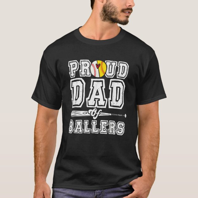 Dad Of Ballers Baseball And Softball Player T-Shirt (Front)