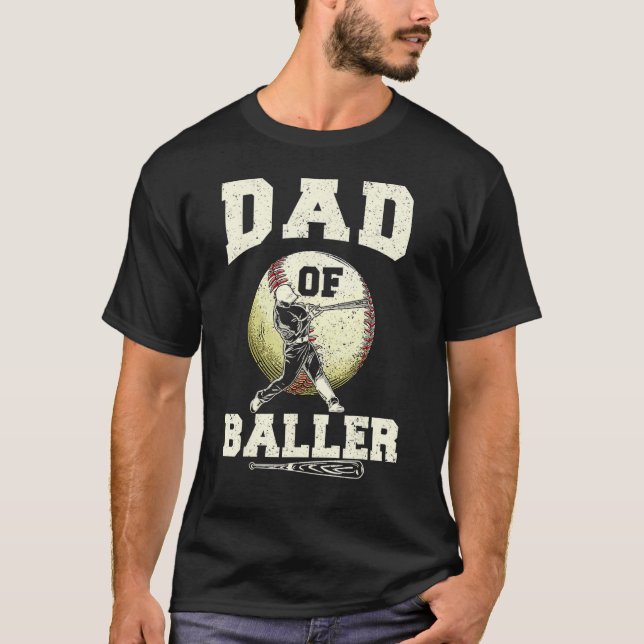 Dad Of Ballers Baseball Softball  Father s Day 1 T-Shirt (Front)